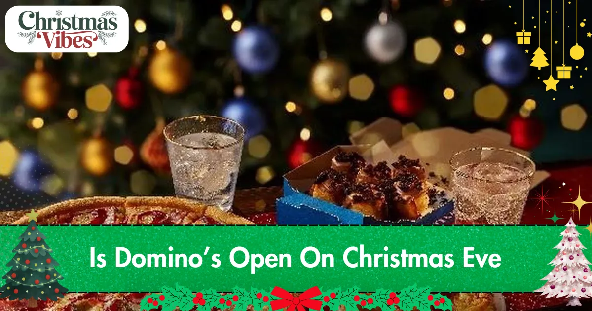Is Domino’s Open On Christmas Eve