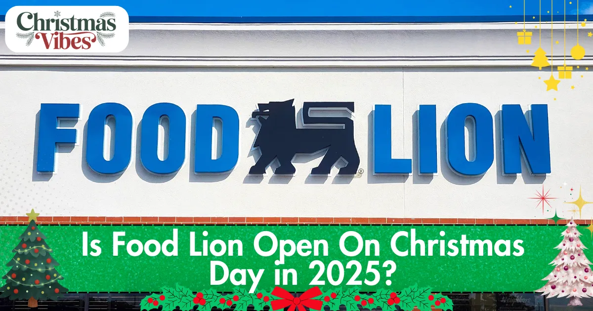 Is Food Lion Open On Christmas Day in 2025