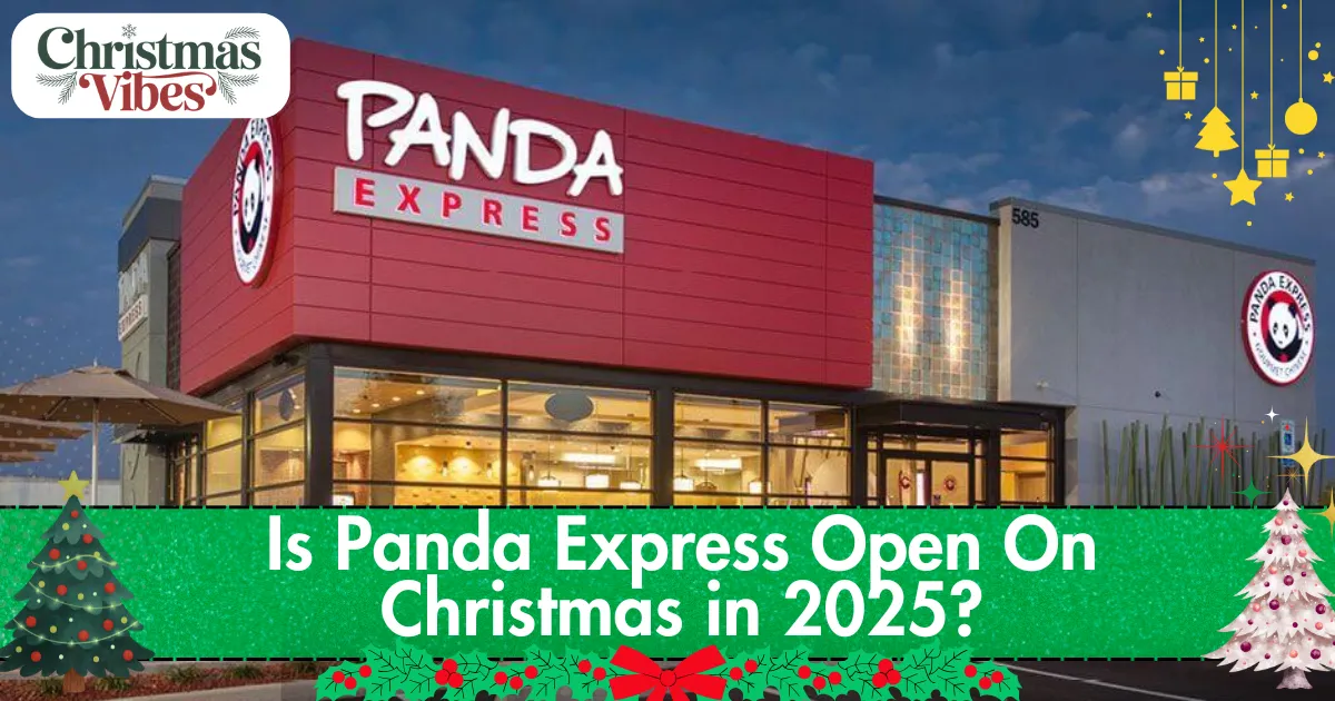 Is Panda Express Open On Christmas in 2025